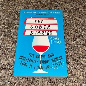 The Sober Diaries: The Brave & Brilliantly Funny Memoir That Is Changing Lives